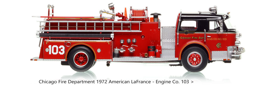 Chicago's Engine Co 103 American LaFrance Pumper in 1:50 scale