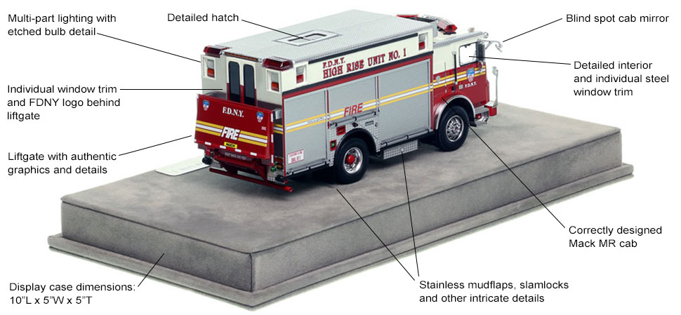 Specs and features of the FDNY Mack MR/Saulsbury High Rise Unit 1 scale model